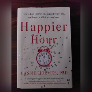 Happier Hour by Cassie Holmes